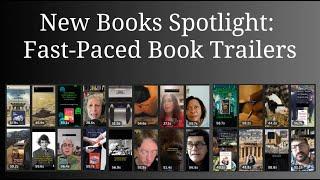 New Books Spotlight: Fast-Paced Book Trailers