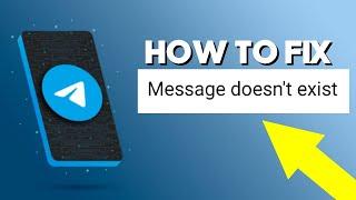 How To Fix Message Doesn't Exist telegram problem 2025