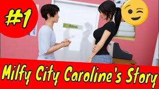 Milfy City Caroline Gameplay || Caroline's story Part 1 | Caroline's walkthrough 0.71b Latest update