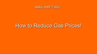 How to Reduce Gas Prices