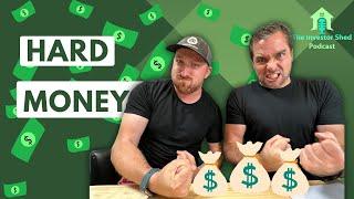 S3E47 Understanding Hard Money Loans in Real Estate Investing | Investor Shed Podcast