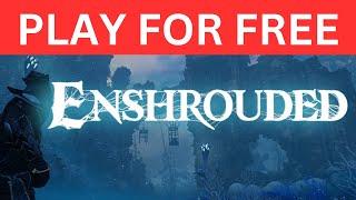 Download and Play Enshrouded for FREE