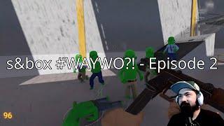 s&box #WAYWO?! - Episode 2