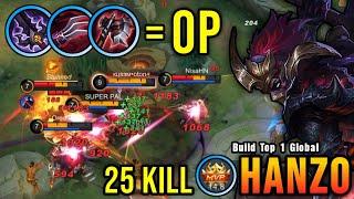 25 Kills!! Hanzo New OP Build Insane LifeSteal (AUTOWIN) - Build Top 1 Global Hanzo ~ MLBB