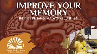 Improve your Memory | Penang, Malaysia | Svayam Bhagavan Keshava Maharaja