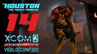 Оставшиеся позади  VIGILO CONFIDO #14 [Прохождение XCOM 2: WotC | Легенда + Моды]