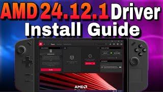 Lenovo Legion Go AMD 24.12.1 Driver Install & Essential Tips Adrenalin Software