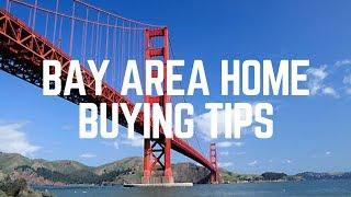 Bay Area Home Buying Tips