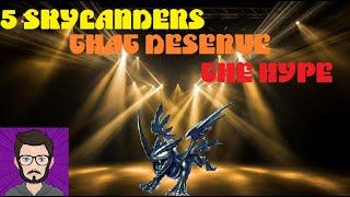 Top 5 Skylanders That Deserve the Hype