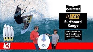 Duotone DLAB surfboard range - inc. which board for which condition with Luca Duffin