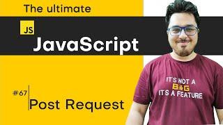 Sending POST request with Fetch API | JavaScript Tutorial in Hindi #67