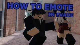 HOW TO EMOTE in EVADE | Roblox