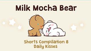 Milk Mocha Bear Shorts Compilation #8 : Daily Kisses