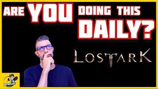 Lost Ark | Daily and Weekly Checklist | Do These Things Everyday in Lost Ark