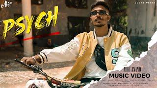 Abhi Anand - Psych ( OFFICIAL MUSIC VIDEO ) #abhianand