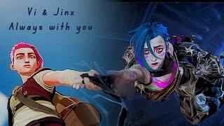 Vi and Jinx | Lovely