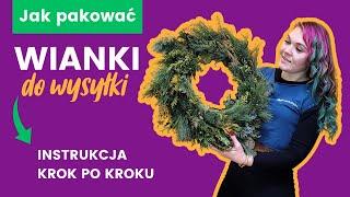 Jak pakować wianki do wysyłki