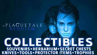 A Plague Tale Requiem All Collectible Locations (Souvenirs, Herbarium, Secret Chests, Tools etc)