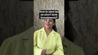How to save tax on short term investments #passiveincomeideas #retirementplan