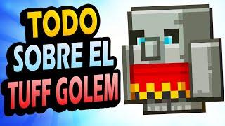 TODO Sobre el TUFF GOLEM - Minecraft Live 2022