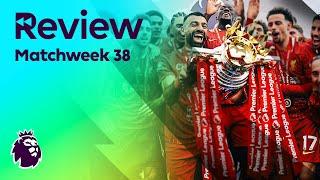 Premier League Review: Matchweek 38 (2024-25) | NBC Sports