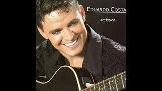 Eduardo Costa - "Rasgando a Madrugada" (Acústico/2004)