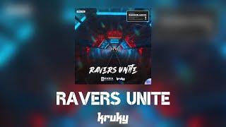 Kruky - Ravers Unite (Club Mix) [EDM Mania Recordings]