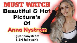 Anna Nystrom || Internet Personality || Swedish Fashion model