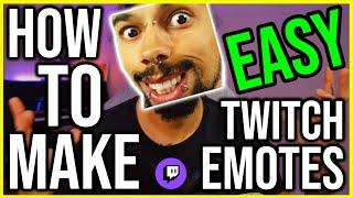 How To Make Twitch Emotes FAST | 2 EASY Methods & Upload Covered