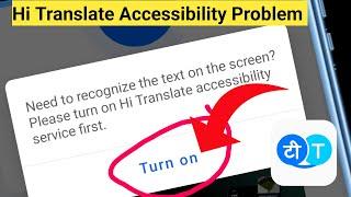 hi translate accessibility problem | hi translate app accessibility problem