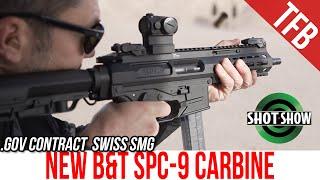 NEW B&T SPC-9 9mm Pistol Caliber Carbine [SHOT Show 2022]