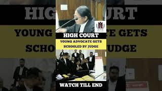 Young Advocate Gets Schooled by Judge #judge #advocate #highcourt #shortvideo