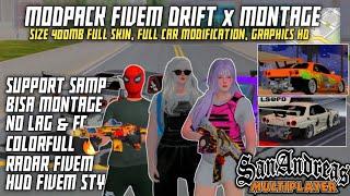 MOD PACK FIVEM DRIFT X MONTAGE COLORFULL HIGH VERSION ‼️| SIZE 400MB SUPPORT SAMP  GTA SA ANDROID