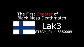 The First Cheater of Black Mesa Deathmatch