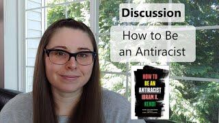 Discussion | How to Be an Antiracist