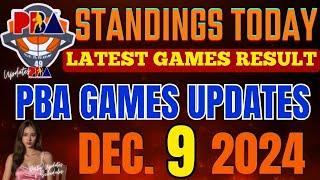 PBA STANDINGS TODAY | December 9, 2024 | pba games results | pba schedule DECEMBER 10, 2024