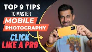 9 Mobile Photography Tips to Make You an Advanced Photographer | Mobile Photography Tips in Hindi