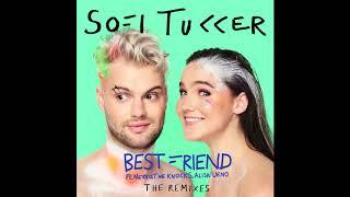 SOFI TUKKER - Best Friend (Sofi Tukker Carnaval Remix)[Official Audio]