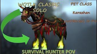 WOTLK Classic - Karazhan's Attunmen the Huntsman Solo P2 - POV Survival Hunter