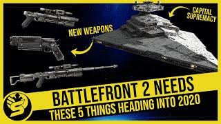 Battlefront 2 needs these 5 things in 2020 | STAR WARS Battlefront 2