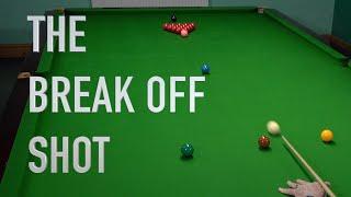 124. The Break Off Shot - Hints and tips