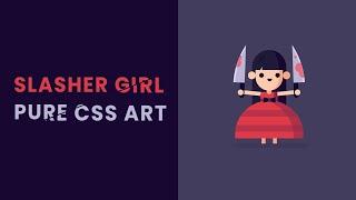 Happy Halloween  Slasher Girl CSS Speed Art