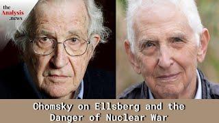 Chomsky on Ellsberg and the Danger of Nuclear War - pt 1/2