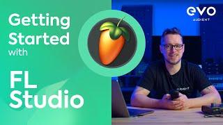 FL Studio 101 - Getting Started with EVO