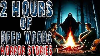 2 Hours Camping hiking Deep Wood HORROR Stories |Camping. SKINWALKER Stories| Reddit Stories | P.17