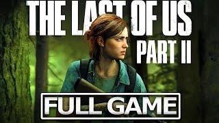 THE LAST OF US 2 Full Gameplay Walkthrough / No Commentary 【FULL GAME】4K 60FPS Ultra HD