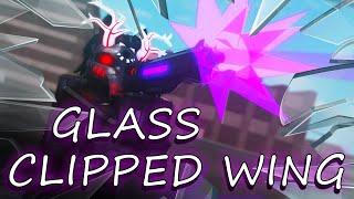 GLASS Re-Clipped Wing! | Ro-Ghoul