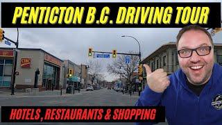  Penticton B.C. Canada Driving Tour | Hotels, Restaurants, Beaches, Shopping & more