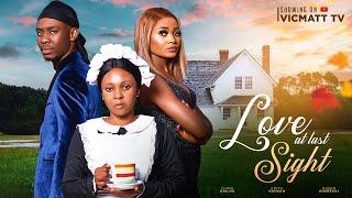 Love At Last Sight - Chima Obilor, Edith Hanson, Queen Enebechi