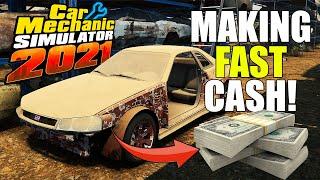 How to Make Money FAST in Car Mechanic Simulator 2021!